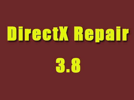 DirectXRepair v3.8 非常有用的DX修复工具