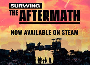 末日求生（Surviving the Aftermath）官方中文版 开放世界生存策略游戏